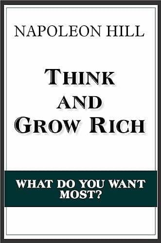 Think and Grow Rich (English Edition)