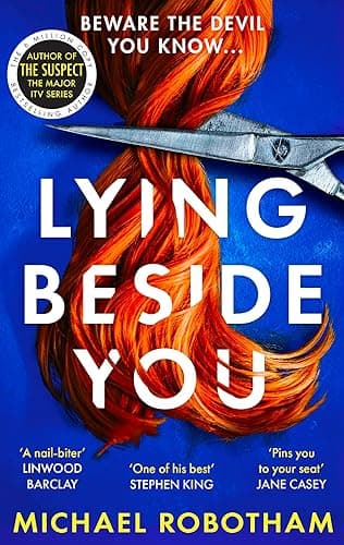 Lying Beside You: The gripping new thriller from the No.1 bestseller (Cyrus Haven) (English Edition)