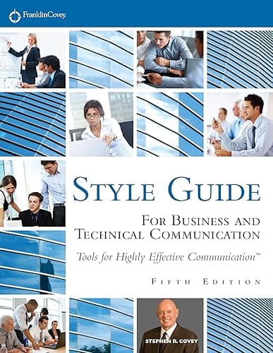 FranklinCovey Style Guide: For Business and Technical Communication (English Edition)