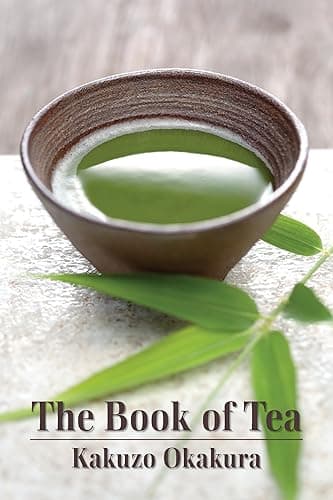 The Book of Tea (English Edition)