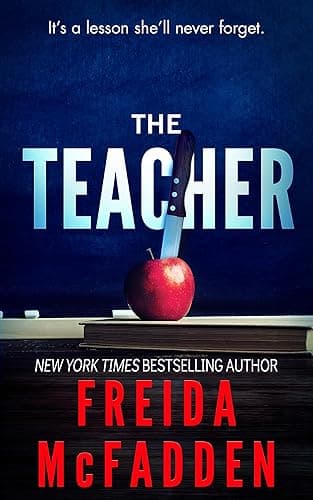 The Teacher: A Psychological Thriller (English Edition)
